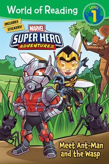 Front cover_World Of Reading Super Hero Adventures: Meet Ant-man And The Wasp (level 1)