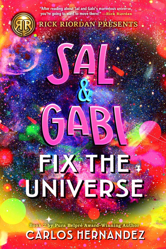 Front cover_Rick Riordan Presents: Sal and Gabi Fix the Universe-A Sal and Gabi Novel, Book 2
