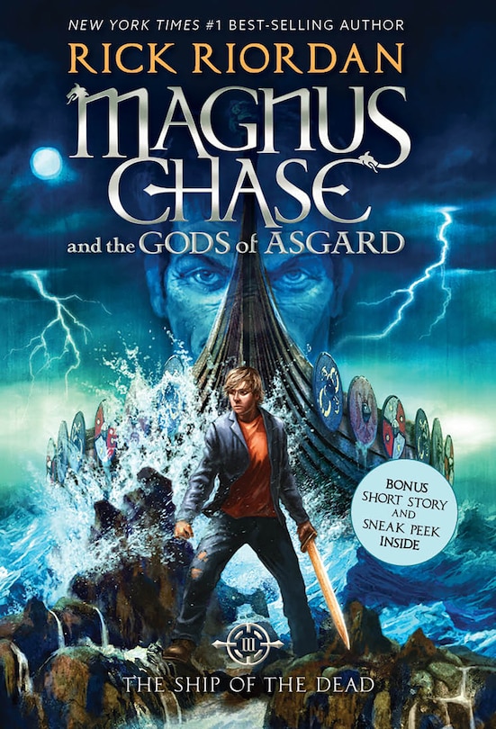 Front cover_Magnus Chase and the Gods of Asgard, Book 3: Ship of the Dead, The