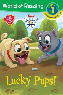 Couverture_World of Reading: Puppy Dog Pals Lucky Pups (Level 1 Word Swap Reader)