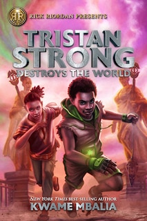 Front cover_Rick Riordan Presents: Tristan Strong Destroys the World-A Tristan Strong Novel, Book 2