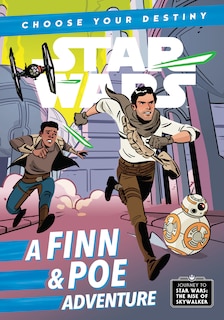 Front cover_Journey to Star Wars: The Rise of Skywalker: A Finn & Poe Adventure