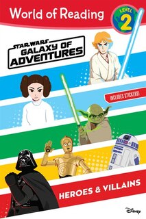 Front cover_World of Reading: Star Wars Galaxy of Adventures: Heroes & Villains (Level 2)