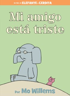 Couverture_Mi amigo está triste-Spanish Edition