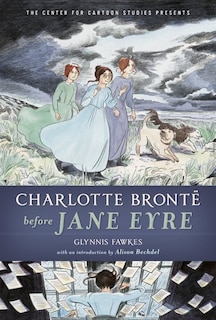 Front cover_Charlotte Brontë Before Jane Eyre
