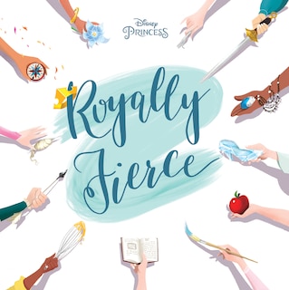 Couverture_Disney Princess: Royally Fierce