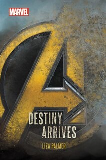 Front cover_Avengers: Infinity War Destiny Arrives