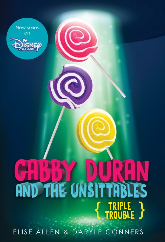 Couverture_Gabby Duran and the Unsittables, Book 4: Triple Trouble