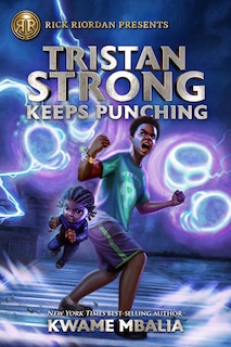 Couverture_Rick Riordan Presents: Tristan Strong Keeps Punching-A Tristan Strong Novel, Book 3