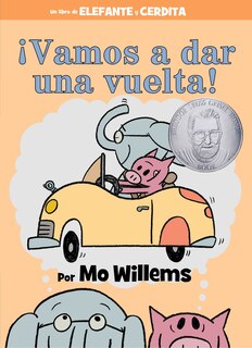 Couverture_¡Vamos a dar una vuelta!-An Elephant and Piggie Book, Spanish Edition