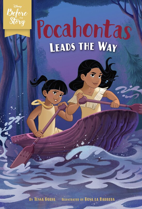 Front cover_Disney Before The Story: Pocahontas Leads The Way