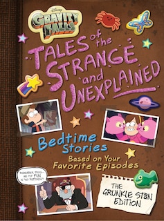 Front cover_Gravity Falls: Gravity Falls: Tales of the Strange and Unexplained