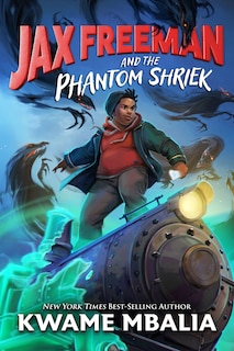 Couverture_Freedom Fire: Jax Freeman and the Phantom Shriek