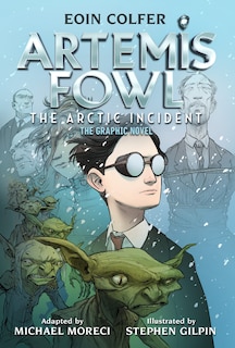 Couverture_Eoin Colfer: Artemis Fowl: The Arctic Incident: The Graphic Novel-Graphic Novel, The