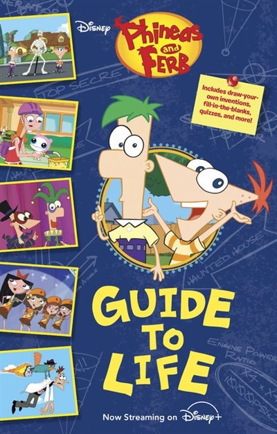 Front cover_Phineas And Ferb's Guide To Life