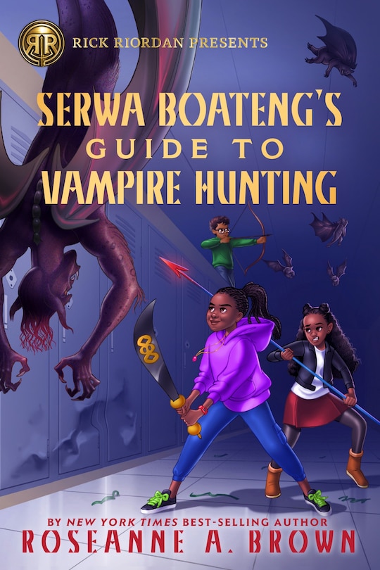 Couverture_Rick Riordan Presents: Serwa Boateng's Guide to Vampire Hunting-A Serwa Boateng Novel Book 1
