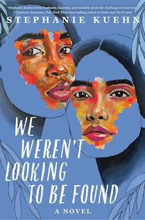 Front cover_We Weren't Looking to Be Found