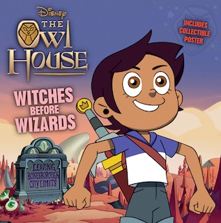 Front cover_Owl House: Witches Before Wizards