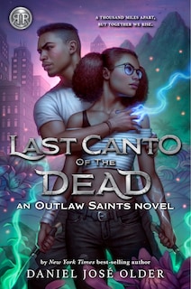 Front cover_Rick Riordan Presents: Last Canto of the Dead An Outlaw Saints Novel, Book 2