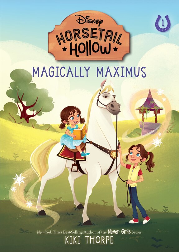 Front cover_Magically Maximus: Princess Rapunzels Horse (Disneys Horsetail Hollow, Book 1)