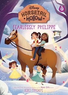 Couverture_Fearlessly Philippe: Princess Belles Horse (Disneys Horsetail Hollow, Book 3)