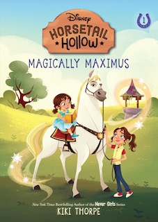 Couverture_Magically Maximus: Princess Rapunzels Horse (Disneys Horsetail Hollow, Book 1)