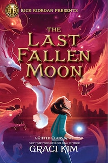 Front cover_Rick Riordan Presents: The Last Fallen Moon-A Gifted Clans Novel