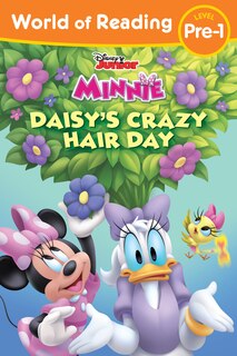 Front cover_World of Reading: Minnie's BowToons: Daisy's Crazy Hair Day