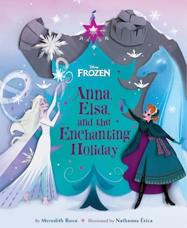 Front cover_Frozen: Anna, Elsa, And The Enchanting Holiday