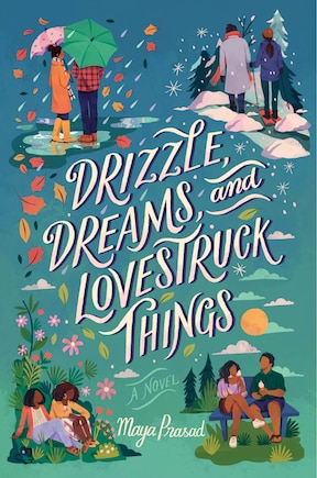 Drizzle, Dreams, And Lovestruck Things