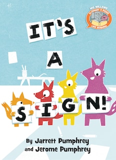 Front cover_It's a Sign!-Elephant & Piggie Like Reading!
