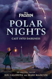 Front cover_Disney Frozen Polar Nights: Cast Into Darkness