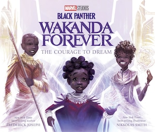 Couverture_Black Panther: Wakanda Forever: The Courage to Dream