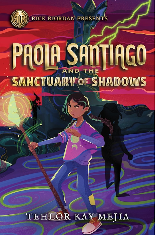 Front cover_Rick Riordan Presents: Paola Santiago and the Sanctuary of Shadows-A Paola Santiago Novel Book 3