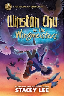 Couverture_Rick Riordan Presents: Winston Chu vs. the Wingmeisters