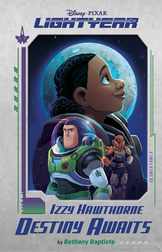 Front cover_Disney Pixar Lightyear Izzy Hawthorne: Destiny Awaits