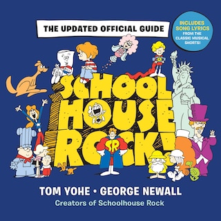 Couverture_Schoolhouse Rock!: The Updated Official Guide