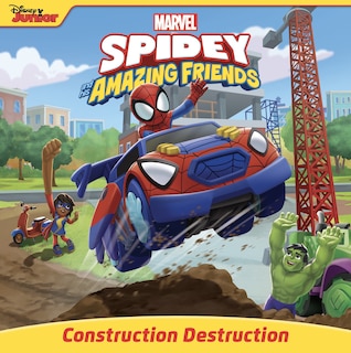 Front cover_Spidey and His Amazing Friends: Construction Destruction