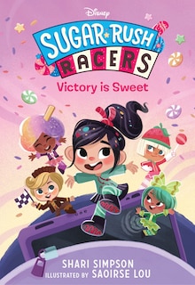 Couverture_Sugar Rush Racers: Victory is Sweet
