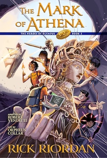 Front cover_The Heroes of Olympus, Book Three: The Mark of Athena: The Graphic Novel