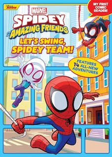 Front cover_Spidey and His Amazing Friends: Let's Swing, Spidey Team!
