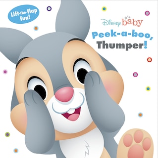 Front cover_Disney Baby: Peek a boo, Thumper!