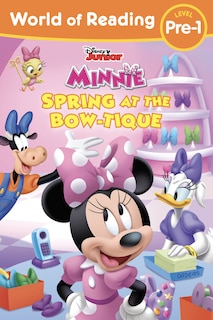 Front cover_World of Reading Disney Junior Minnie Spring at the Bow-tique