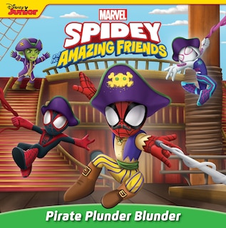 Front cover_Spidey and His Amazing Friends: Pirate Plunder Blunder
