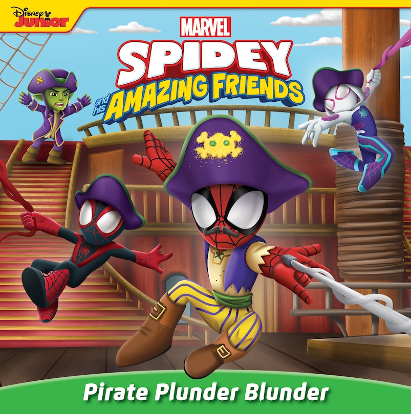 Front cover_Spidey and His Amazing Friends: Pirate Plunder Blunder
