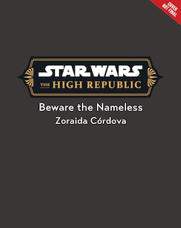 Front cover_Star Wars: The High Republic: Beware the Nameless