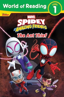 Front cover_World of Reading: Spidey and His Amazing Friends The Ant Thief