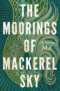 Couverture_The Moorings of Mackerel Sky