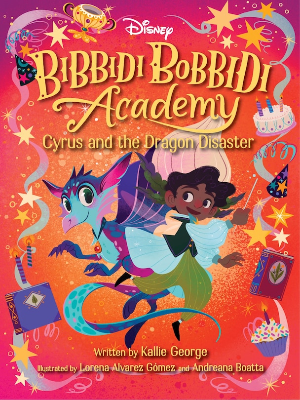 Front cover_Disney Bibbidi Bobbidi Academy #4: Cyrus and the Dragon Disaster