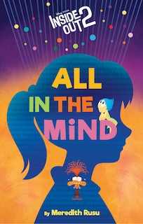 Front cover_Disney/Pixar Inside Out 2: All in the Mind